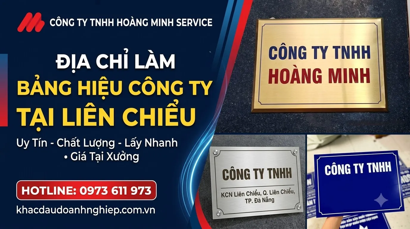 Địa chỉ làm bảng hiệu công ty tại Liên Chiểu